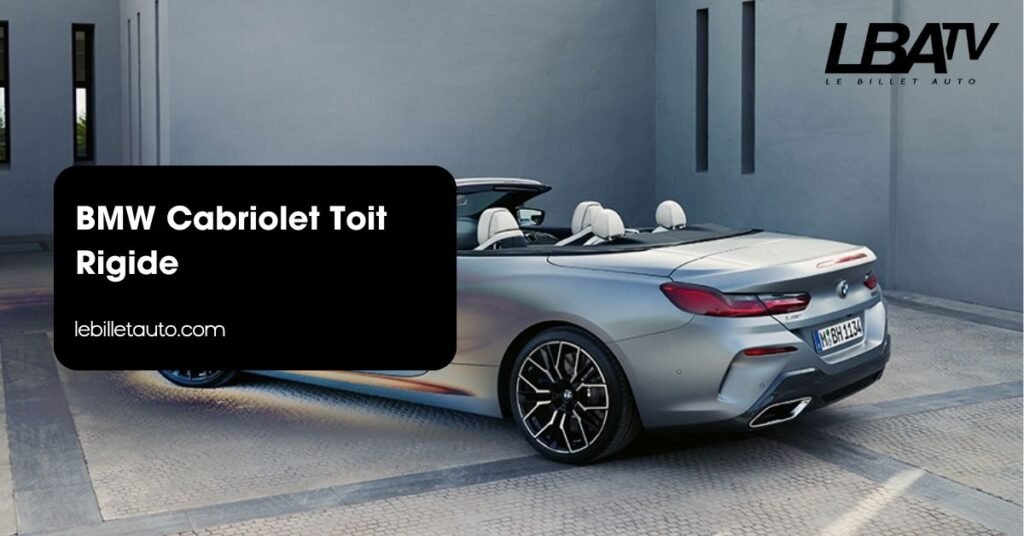 BMW Cabriolet Toit Rigide